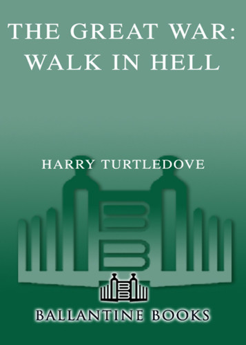 Walk In Hell Turtledove Harry