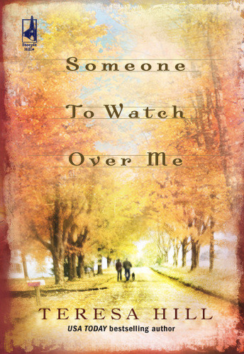 Someone To Watch Over Me Hill Teresa