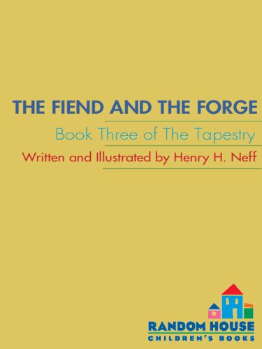 The The Fiend And The Forge Neff Henry H