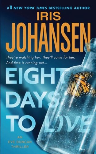 Eight Days To Live Johansen Iris