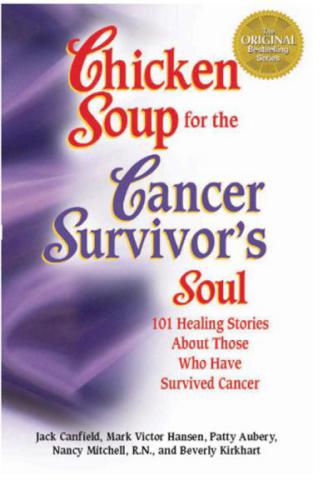 Chicken Soup For The Cancer Survivors Soul Canfield Jack