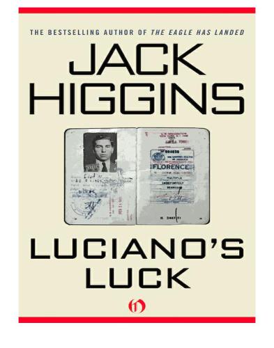 Lucianos Luck Higgins Jack