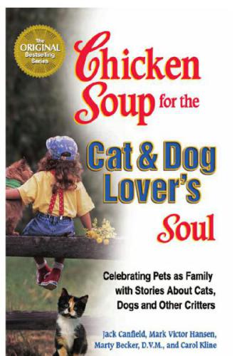 Chicken Soup For The Cat Dog Lovers Soul Canfield Jack
