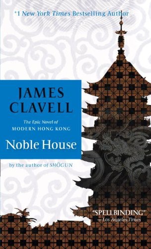 Noble House The Asian Saga Book 5 James Clavell