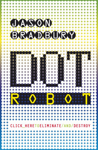 Dot Robot Bradbury Jason