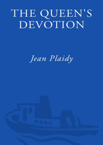 The Queens Devotion The Story Of Queen Mary Ii Williams Wife Plaidy Jean