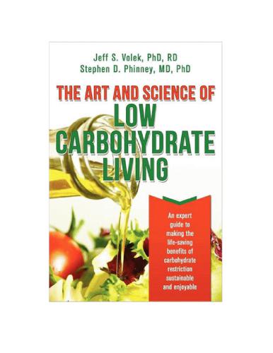 The Art And Science Of Low Carbohydrate Volek Jeff