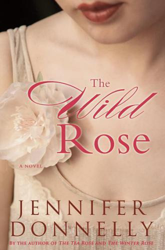 The Wild Rose Donnelly Jennifer