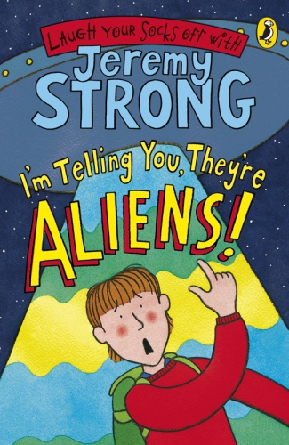 Im Telling You Theyre Aliens Strong Jeremy