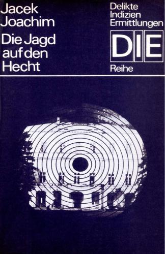 Die Jagd Auf Den Hecht Joachim Jacek