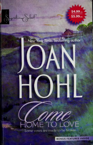 Come Home To Love Hohl Joan