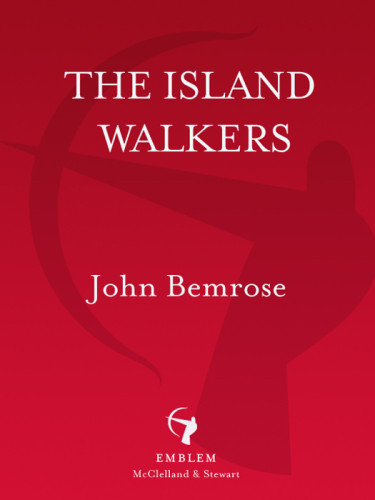 The Island Walkers John Bemrose