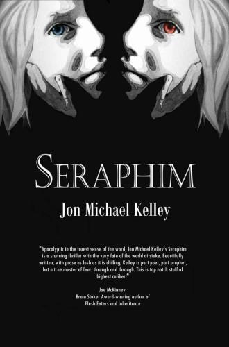 Seraphim Kelley Jon Michael