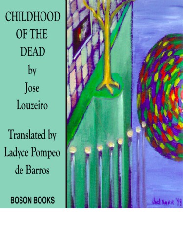 Childhood Of The Dead Louzeiro Jose