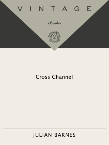 Cross Channel Barnes Julian