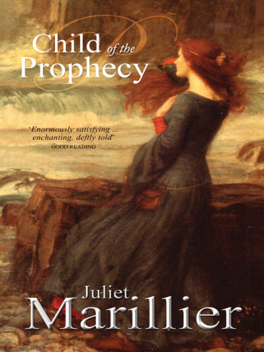 Child Of The Prophecy Marillier Juliet