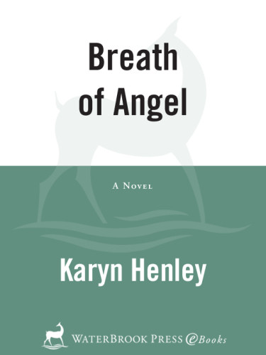 Breath Of Angel Henley Karyn