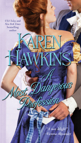 A Most Dangerous Profession Hawkins Karen
