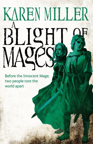 A Blight Of Mages Miller Karen
