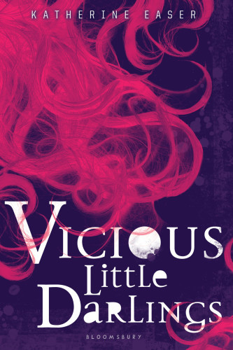 Vicious Little Darlings Easer Katherine