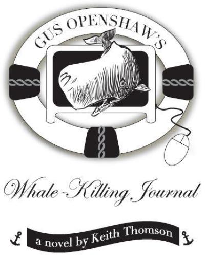 Gus Openshaws Whalekilling Journal Thomson Keith