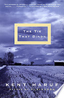 The Tie That Binds Kent Haruf