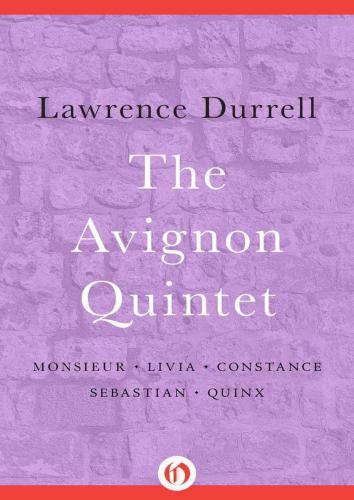 The Avignon Quintet Lawrence Durrell