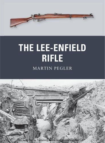 The Leeenfield Rifle Martin Pegler