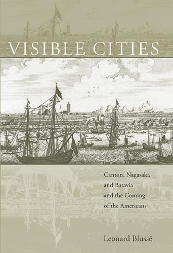 Visible Cities Blussé Leonard