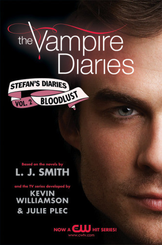 Bloodlust L J Smith Kevin Williamson Julie Plec