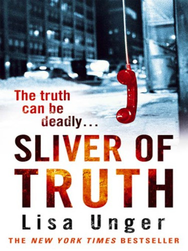 Sliver Of Truth Unger Lisa