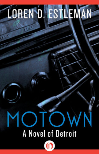 Motown Loren D Estleman