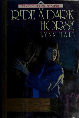 Ride A Dark Horse Hall Lynn