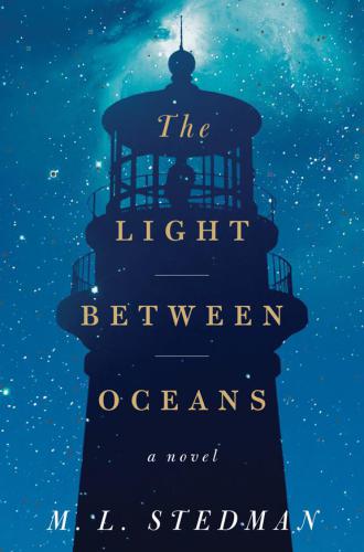 The Light Between Oceans Stedman M L