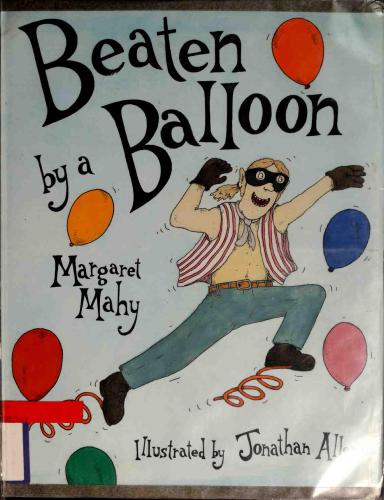 Beaten By A Balloon Mahy Margaret