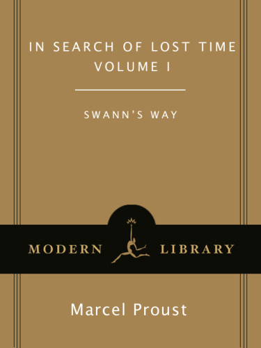 In Search Of Lost Time Volume I Proust Marcel