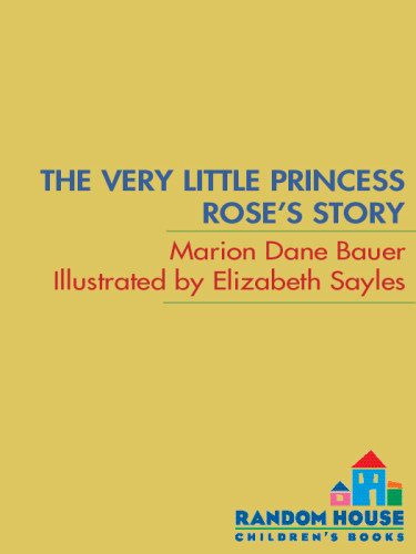 The Very Little Princess Roses Story Bauer Marion Dane