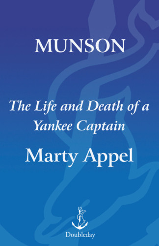Munson The Life And Death Of A Yankee Captain Appel Marty