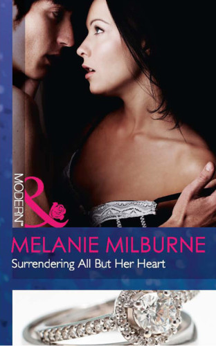 Surrendering All But Her Heart Milburne Melanie