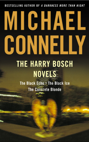 The Harry Bosch Novels Volume 1 Michael Connelly