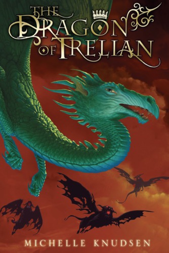 The Dragon Of Trelian Knudsen Michelle