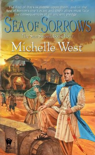 Sea Of Sorrows The Sun Sword Book 4 Michelle West