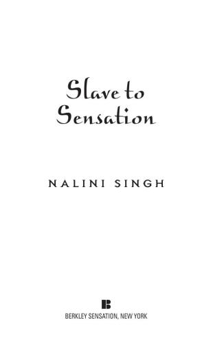 Slave To Sensation Singh Nalini