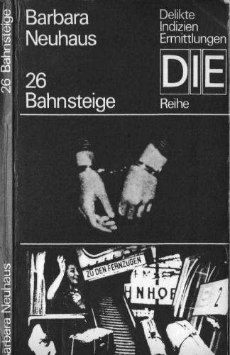 26 Bahnsteige 1972 Barbara Neuhaus
