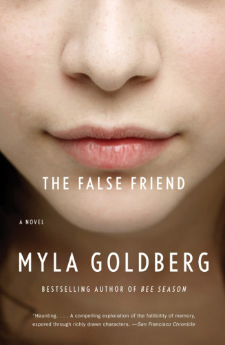 The False Friend Goldberg Myla