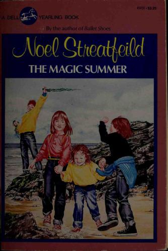 The Magic Summer The Growing Summer Streatfeild Noel