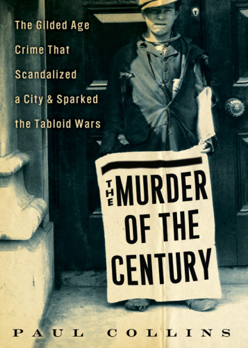The Murder Of The Century Collins Paul