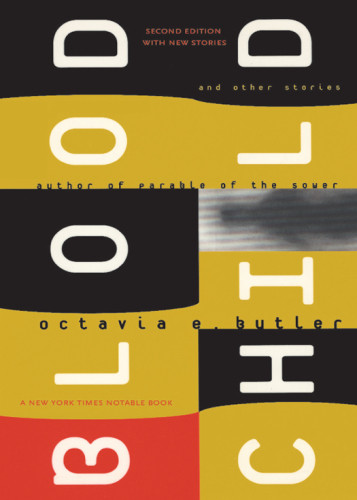 Bloodchild And Other Stories Octavia E Butler