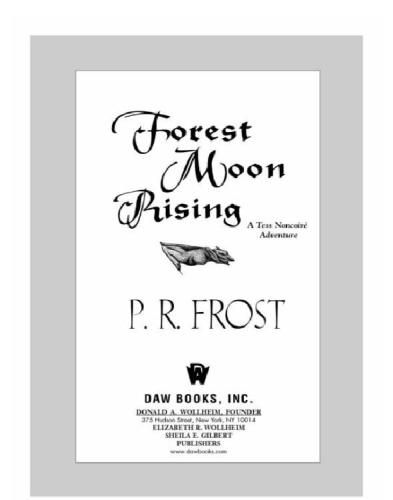 Forest Moon Rising Frost P R