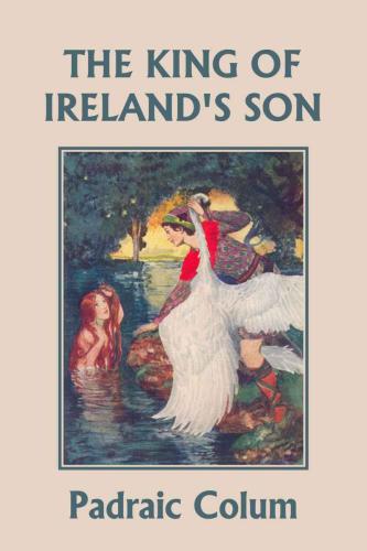 The King Of Irelands Son Padraic Colum